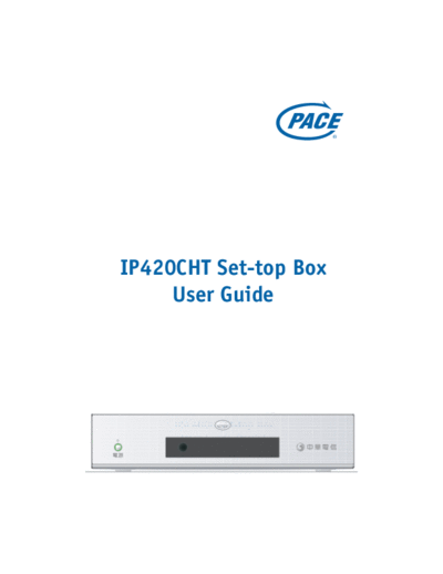 PACE IP420CHT UserGuide(1)  PACE IP420CHT_UserGuide(1).pdf