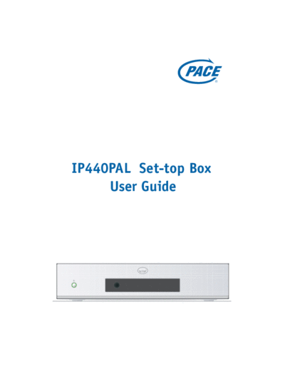 PACE IP440PAL UserGuide(1)  PACE IP440PAL_UserGuide(1).pdf
