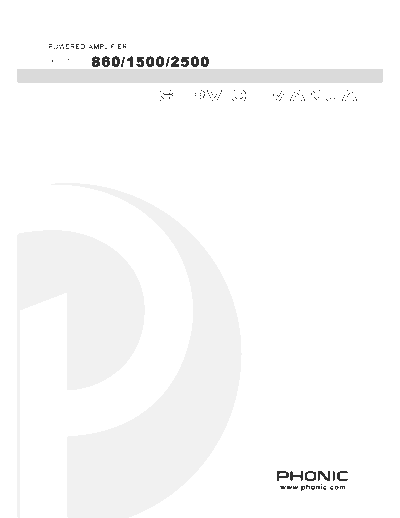 PHONIC Phonic MAX860, MAX1500, MAX2500 Power Amp Service Manual  PHONIC MAX860 Phonic_MAX860,_MAX1500,_MAX2500_Power_Amp_Service_Manual.pdf