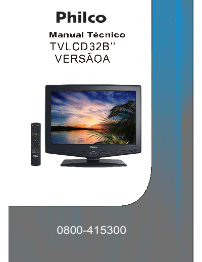PHILCO manual+de+sv.+ +tv+lcd+32b  PHILCO LCD PH32B Ver A manual+de+sv.+philco+tv+lcd+32b.pdf