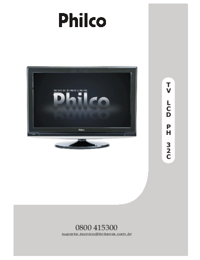 PHILCO TV+PH32C+LCD+VERSAO+A  PHILCO LCD PH32C TV+PH32C+LCD+VERSAO+A.pdf