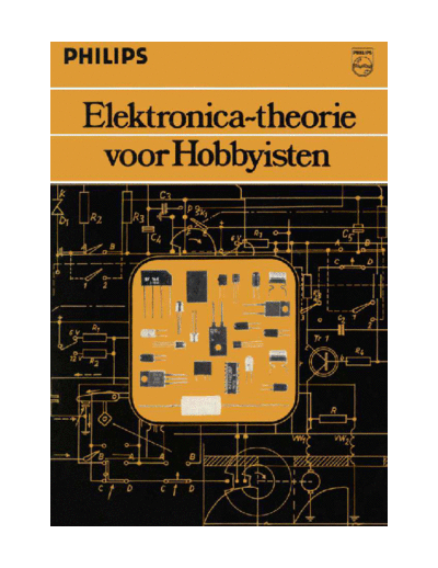 Philips Philips Electronica-theorie-voor-hobbyisten  Philips Brochure`s Philips_Electronica-theorie-voor-hobbyisten.pdf