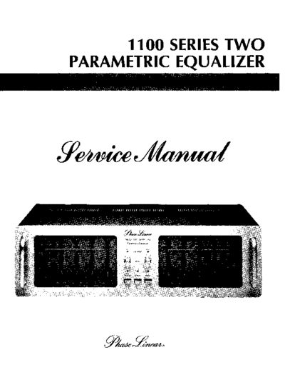 PHASE LINEAR Phase-Linear-1100-Series-Two-Service-Manual  . Rare and Ancient Equipment PHASE LINEAR Audio Phase-Linear-1100-Series-Two-Service-Manual.pdf