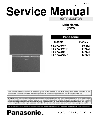 panasonic PT-47WX42F PT-47WX42CF PT-47WX52F PT-47WX52CF [SM]  panasonic Proj TV PT-47WX42F  chassis EP824 Panasonic PT-47WX42F PT-47WX42CF PT-47WX52F PT-47WX52CF [SM].pdf