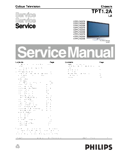 Philips 37-42-47pfl7422-79-93-98 chassis tpt1.2a[la]  Philips LCD TV 37-42-47PFL7422-79-93-98 Chassis TPT1.2A philips_37-42-47pfl7422-79-93-98_chassis_tpt1.2a[la].rar