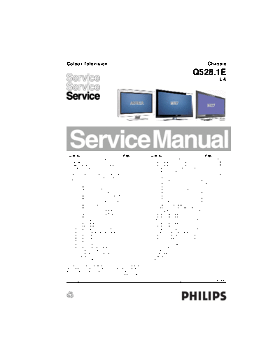 Philips q528[1].1e la 312278516802  Philips LCD TV Q528.1E la Chassis (42PFL7862D) q528[1].1e_la_312278516802.pdf