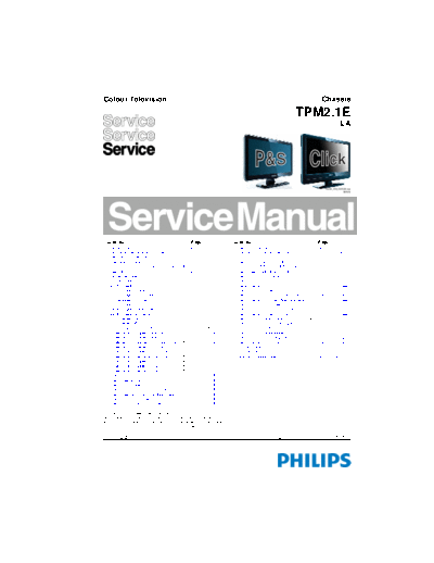 Philips Philips+Chassis+TPM2.1E  Philips LCD TV  (and TPV schematics) 22PFL3404D05 Philips+Chassis+TPM2.1E.pdf