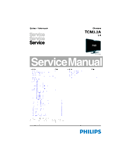 Philips TCM-3.2A LA-312278518532.part1  Philips LCD TV  (and TPV schematics) 32PFL5409D TCM-3.2A_LA-312278518532.part1.rar