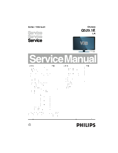 Philips 37pfl7603d chassis q529.1e la sm  Philips LCD TV  (and TPV schematics) 37PFL7603D chassis  Q529.1E LA philips_37pfl7603d_chassis_q529.1e_la_sm.pdf