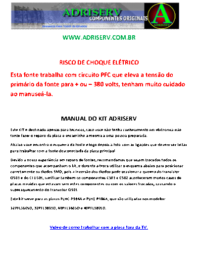 Philips esquema+parcial  Philips LCD TV  (and TPV schematics) 40PFL3605D esquema+parcial.pdf