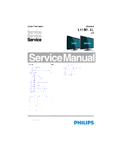 Philips chassis L11M1.1L LA  Philips LCD TV  (and TPV schematics) 40PFL5606D77 chassis L11M1.1L LA.pdf