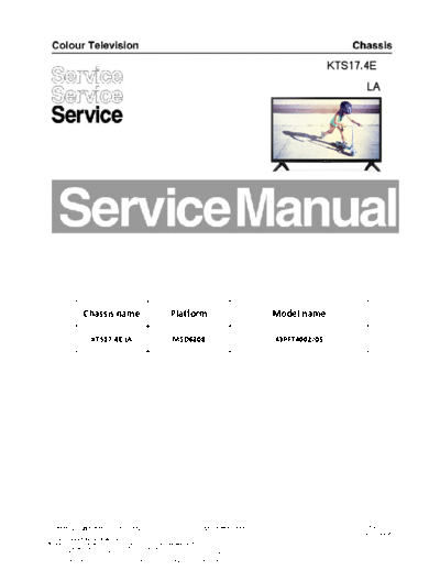 Philips KTS17.4E la  Philips LCD TV  (and TPV schematics) 43PFT400205 KTS17.4E la.pdf