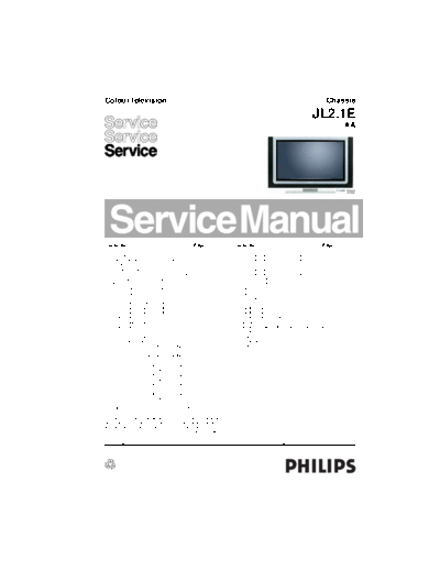 Philips Philips+JL2.1E+AA  Philips LCD TV  (and TPV schematics) JL2.1E AA Chassis Philips+JL2.1E+AA.pdf
