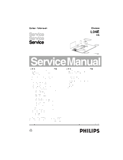 Philips L04Eaa  Philips LCD TV  (and TPV schematics) L04E aa L04Eaa.pdf