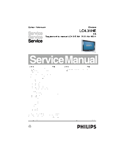 Philips chassis lc4.31he-aa  Philips LCD TV  (and TPV schematics) LC4.31HE-AA philips_chassis_lc4.31he-aa.pdf