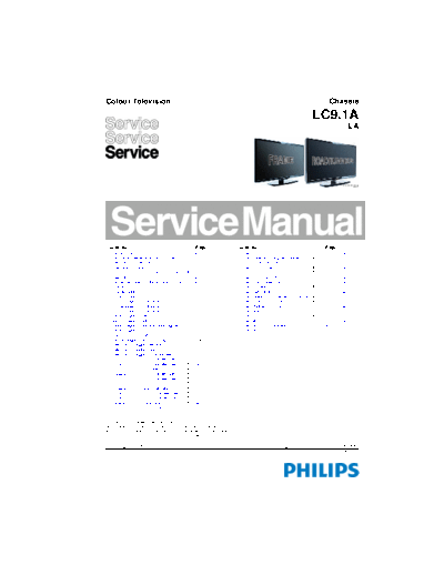 Philips philips tv ch lc9.1a la service manual  Philips LCD TV  (and TPV schematics) LC9.1A la Chassis philips_tv_ch_lc9.1a_la_service_manual.pdf