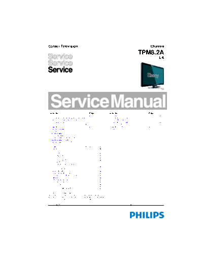 Philips TPM82ALA SB-EX-SI 1353657110  Philips LCD TV  (and TPV schematics) TPM8.2A la TPM82ALA_SB-EX-SI_1353657110.pdf