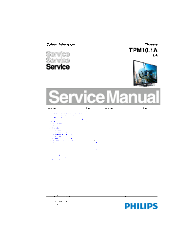 Philips TPM101ALA SB-EX-SI 1399537310  Philips LCD TV  (and TPV schematics) TPM10.1A la TPM101ALA_SB-EX-SI_1399537310.pdf