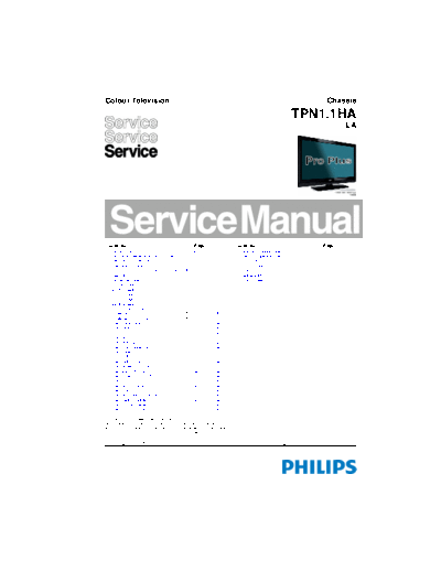 Philips TPN11HALA SB-EX-SI 1354083048  Philips LCD TV  (and TPV schematics) TPN1.1HA la TPN11HALA_SB-EX-SI_1354083048.pdf