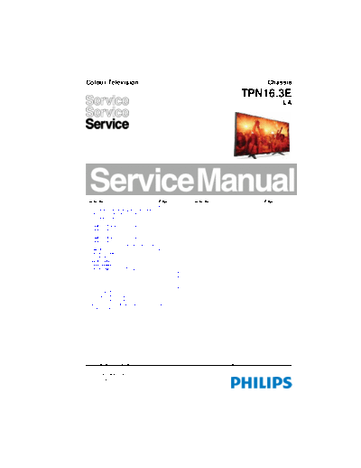 Philips Philips+Chassis+TPN16.3E+LA  Philips LCD TV  (and TPV schematics) TPN16.3E la Philips+Chassis+TPN16.3E+LA.pdf