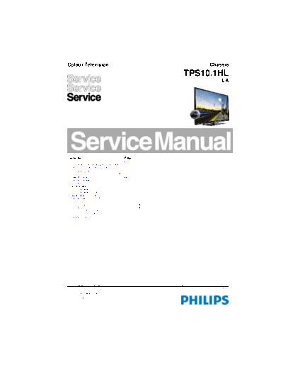 Philips TPS101HLLA SB-EX-SI 1399280213  Philips LCD TV  (and TPV schematics) TPS10.1HL la TPS101HLLA_SB-EX-SI_1399280213.pdf