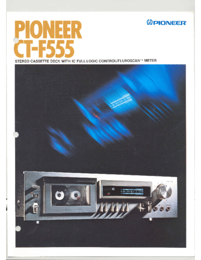 Pioneer CT-F555 Cassette Deck Brochure  Pioneer Audio CT-F555 Pioneer CT-F555 Cassette Deck Brochure.pdf
