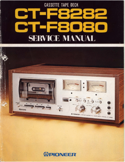Pioneer hfe pioneer ct-f8080 f8282 service en  Pioneer Audio CT-F8080 hfe_pioneer_ct-f8080_f8282_service_en.pdf