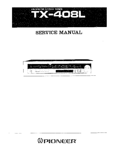 Pioneer hfe pioneer tx-408l service low res en  Pioneer Audio TX-408 hfe_pioneer_tx-408l_service_low_res_en.pdf