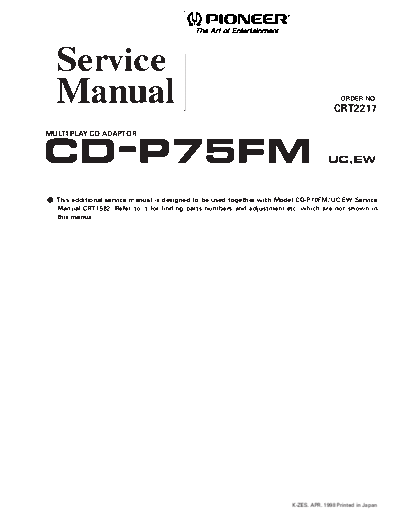 Pioneer hfe pioneer cd-p75fm service add crt2217  Pioneer Car Audio CD-P75FM hfe_pioneer_cd-p75fm_service_add_crt2217.pdf