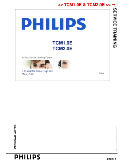 Philips Training manual TCM1 0E TCM2 0E V1  Philips LCD TV  (and TPV schematics) TCM2.0E la Philips TCM2.0E LA Training manual TCM1_0E_TCM2_0E_V1.pdf