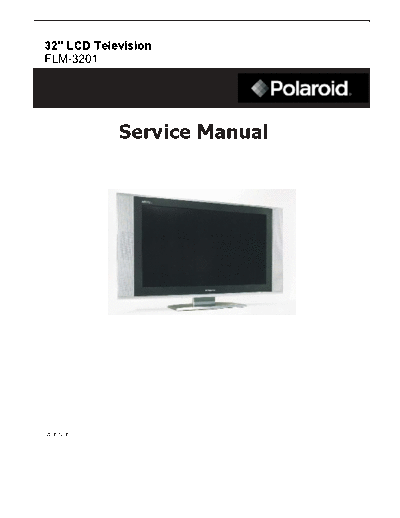 POLAR Polaroid FLM-3201 Model-2005 LCD Tv SM  . Rare and Ancient Equipment POLAR POLAROID LCD Polaroid FLM-3201 Model-2005 LCD Tv SM.pdf