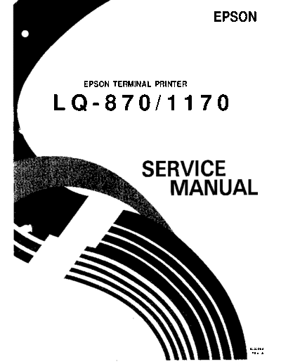 epson Epson LQ-870 LQ-1170 Service Manual  epson printer Epson LQ-870 LQ-1170 Service Manual.pdf