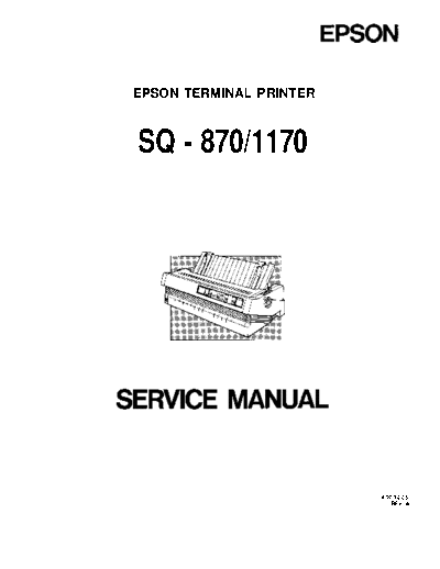 epson Epson SQ 870 SQ1170 Service Manual  epson printer Epson SQ 870 SQ1170 Service Manual.pdf