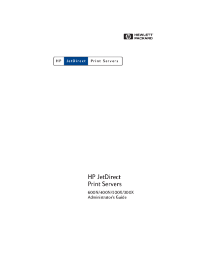 HP HP Jetdirect Print Server 4-600N-3-500X Administrators Guide  HP printer HP Jetdirect Print Server 4-600N-3-500X Administrators Guide.pdf