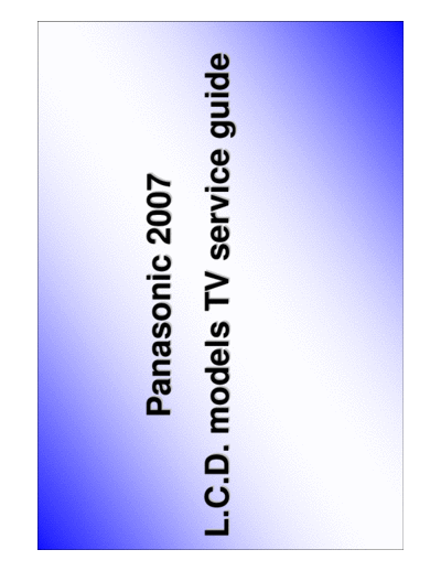 panasonic 2007 LCDTV Service Guide  panasonic LCD National Training 2007 LCDTV Service Guide.pdf