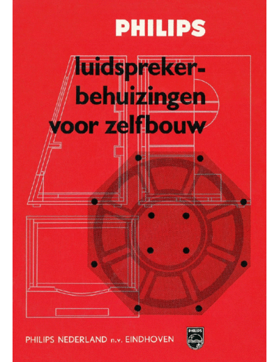 Philips -Luidsprekerbehuizingen-voor-zelfbouw.1968  Philips Brochures LUIDSPREKER BOXEN VOOR ZELFBOUW Philips-Luidsprekerbehuizingen-voor-zelfbouw.1968.pdf