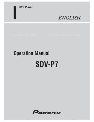 Pioneer hfe   sdv-p7 en  Pioneer DVD SDV-P7 hfe_pioneer_sdv-p7_en.pdf