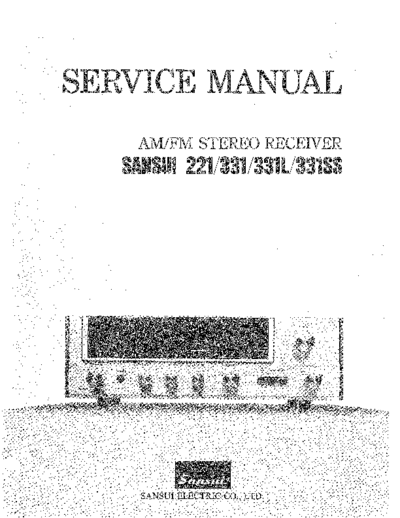 Sansui 221 & 331 & 331L & 331SS  Sansui AM FM Stereo Receiver AM FM Stereo Receiver - 221 & 331 & 331L & 331SS Sansui 221 & 331 & 331L & 331SS.pdf