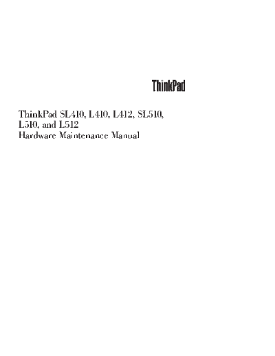 IBM thinkpad sl410 l410 l412 sl510 l510 l512  IBM thinkpad sl410 l410 l412 sl510 l510 l512.pdf