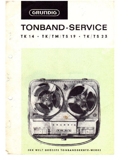 Grundig TK-14 & 19 & 23  Grundig TK TK-14 & 19 & 23 TK-14 & 19 & 23.pdf