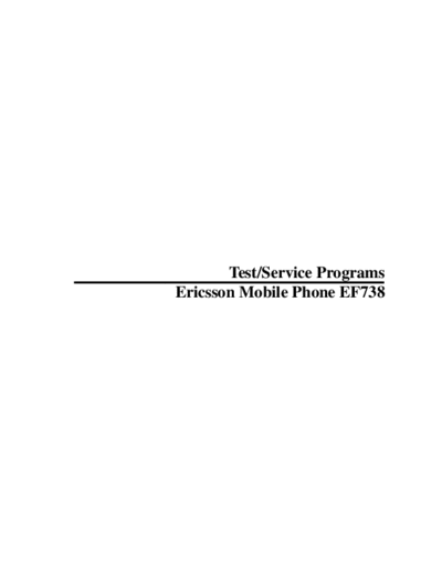 Ericsson TestService  . Rare and Ancient Equipment Ericsson Mobile Phones ERICSSON EF738 TestService.pdf