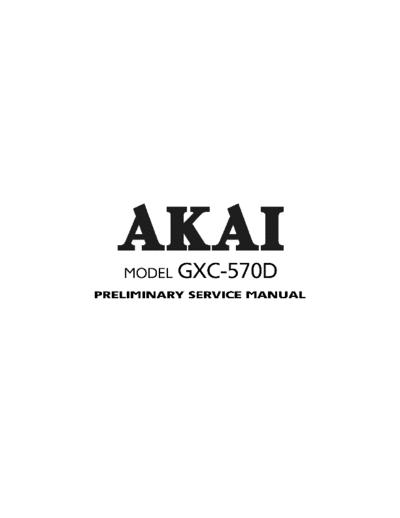 Akai GXC-570D  Akai GXC GXC-570D GXC-570D.pdf
