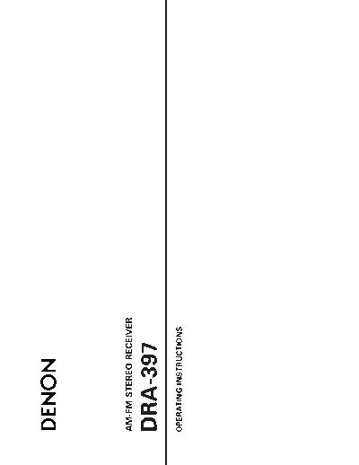 DENON  DRA-397  DENON AM FM Stereo Receiver AM FM Stereo Receiver Denon - DRA-397 & DRA-297 & DRA-37  DRA-397.pdf