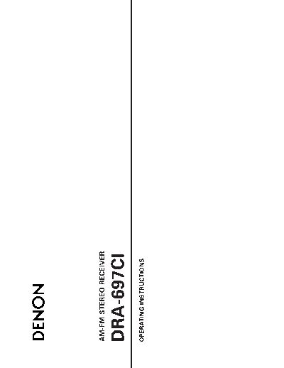 DENON  DRA-697CI  DENON AM FM Stereo Receiver AM FM Stereo Receiver Denon - DRA-697CI  DRA-697CI.pdf