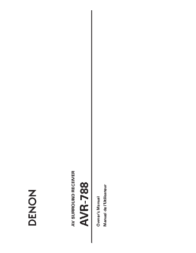 DENON  AVR-788  DENON AV Surround Receiver AV Surround Receiver Denon - AVR-1908 & 788  AVR-788.pdf