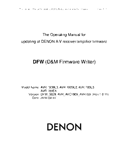 DENON Operating Manual 2010-04-01  DENON AV Surround Receiver & Amplifier AV Surround Receiver & Amplifier Denon - AVR-1909 & 789 & AVC-1909 Operating Manual 2010-04-01.PDF