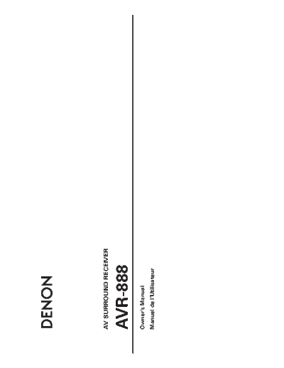DENON  AVR-888  DENON AV Surround Receiver & Amplifier AV Surround Receiver & Amplifier Denon - AVR-2308 & 888 & AVC-2308  AVR-888.pdf