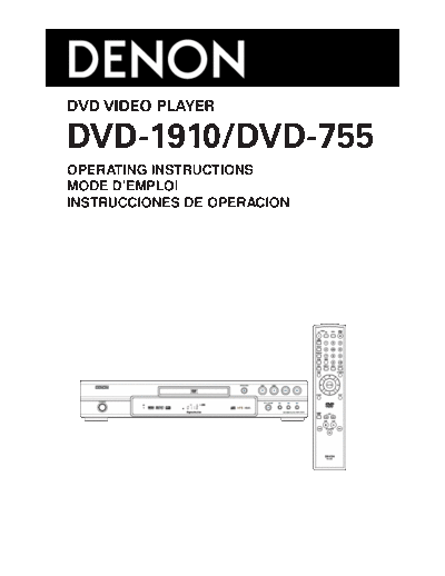 DENON  DVD-1910 & DVD-755  DENON DVD Video Player DVD Video Player Denon - DVD-1910 & DVD-755  DVD-1910 & DVD-755.pdf
