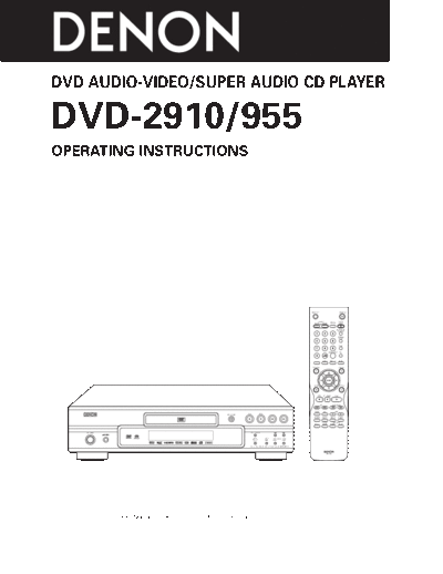 DENON  DVD-2910 & DVD-955  DENON DVD Video Player DVD Video Player Denon - DVD-2910 & DVD-955  DVD-2910 & DVD-955.pdf