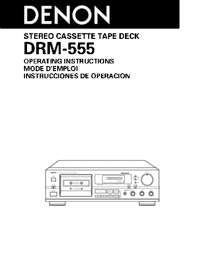 DENON  DRM-555  DENON Stereo Cassette Tape Deck Stereo Cassette Tape Deck Denon - DRM-555  DRM-555.pdf